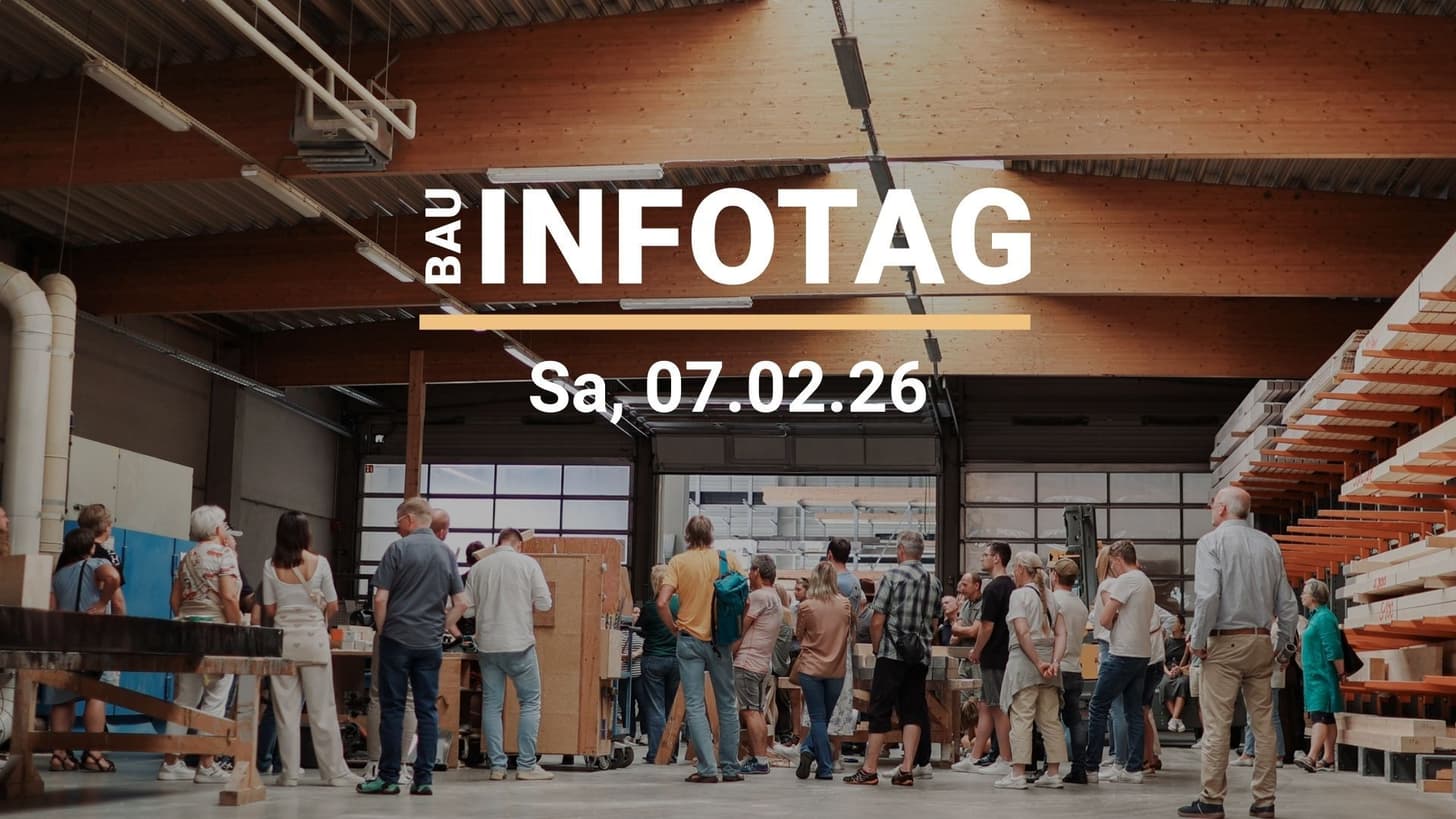 Event Titelbild für den Infotag bei Sonnleitner Holzbauwerke, der am 07. Februar 2026 in Afham 5, 94496 Ortenburg ab 10:00 Uhr stattfindet.
